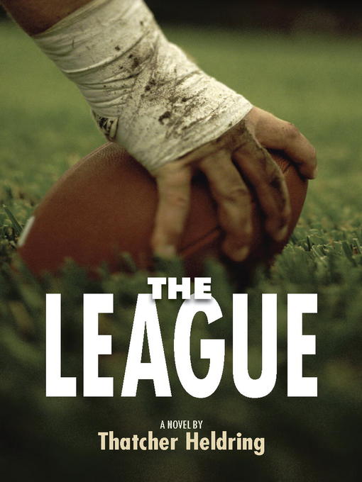 Title details for The League by Thatcher Heldring - Available